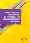 Livro - Formação pessoal e profissional do professor à luz da psicomotricidade relacional