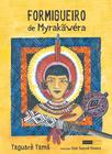 Livro - Formigueiro de Myrakãwéra