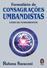 Livro - Formulário de consagrações umbandistas