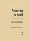 Livro - Franceses no Brasil