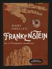 Livro - Frankenstein - Ou O Prometeu Moderno