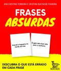 Livro - Frases absurdas