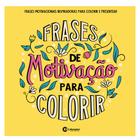 Livro - Frases de Motivação para Colorir