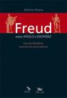 Livro - Freud entre Apolo e Dionísio - Recortes filosóficos, ressonâncias psicanalíticas