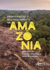 Livro - Fronteiras do desenvolvimento na Amazônia
