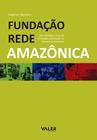 Livro - Fundação Rede Amazônica