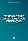 Livro - Fundamentos da Gestão da Produção e Operações