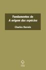 Livro - Fundamentos de A origem das espécies