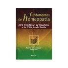 Livro Fundamentos De Homeopatia - Roca