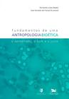 Livro - Fundamentos de uma antropologia bioética