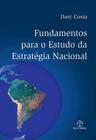 Livro - Fundamentos para o Estudo da Estratégia Nacional