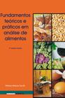 Livro - Fundamentos teóricos e práticos em análise de alimentos