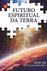Livro - Futuro espiritual da Terra