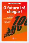 Livro - Futuro ira chegar!