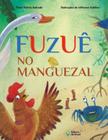 Livro - Fuzuê no manguezal