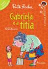 Livro - Gabriela e a titia