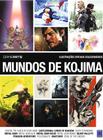 Livro - Game ARTS - Volume 4: Mundos de Kojima