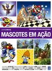 Livro - Game ARTS - Volume 6: Mascotes em Ação