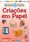 Livro - Garotada criativa - criações em papel