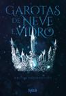 Livro - Garotas de neve e vidro