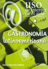 Livro - Gastronomia latinoamericana (Uso de internet en el aula)