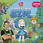 Livro - GATO GALÁCTICO EM CHAPEUZINHO AZUL - Acompanha AudioBook exclusivo + Cartela de Adesivos