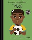 Livro - Gente pequena. Grandes sonhos. Pelé