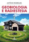 Livro - Geobiologia e radiestesia