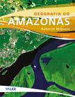 Livro - Geografia do Amazonas