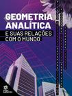 Livro - Geometria analítica e suas relações com o mundo