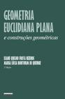 Livro - Geometria euclidiana plana e construções geométricas
