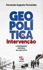 Livro - Geopolítica da intervenção - 1ª Edição