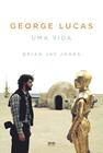 Livro - George Lucas: uma vida