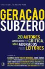 Livro - Geração subzero: 20 autores congelados pela crítica, mas adorados pelos leitores