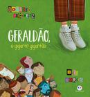 Livro - Geraldão, o gigante gigantão