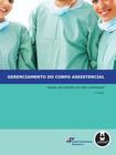 Livro - Gerenciamento do Corpo Assistencial