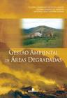 Livro - Gestão ambiental de áreas degradadas