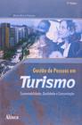Livro GESTÃO DE PESSOAS EM TURISMO - sustentabilidade, qualidade e comunicação - Alínea editora