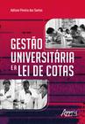 Livro - Gestão universitária e a lei de cotas