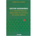 Livro - Gestor fazendário e a administração tributária do Estado de Minas Gerais