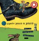 Livro - Gigante pouco a pouco