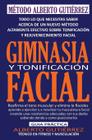 Livro Gimnasia y Tonificación Facial: Todo lo que necesitas s