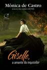 Livro - Giselle, a amante do inquisidor