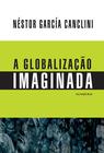 Livro - Globalização Imaginada
