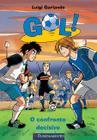 Livro - Gol - O Confronto Decisivo