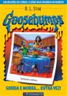 Livro - Goosebumps 04 - Sorria E Morra... Outra Vez