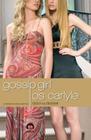 Livro - Gossip Girl - Os Carlyle (Vol. 1)