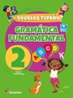 Livro Gramática Fundamental Português - 2 Ano Fundamental I Douglas Tufano