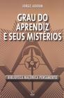 Livro - Grau do Aprendiz e Seus Mistérios