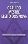 Livro - Grau do Mestre Eleito dos Nove